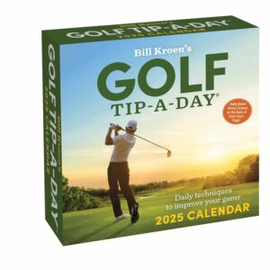 Bill Kroen's Golf Tip-A-Day Desk Calendar 2025