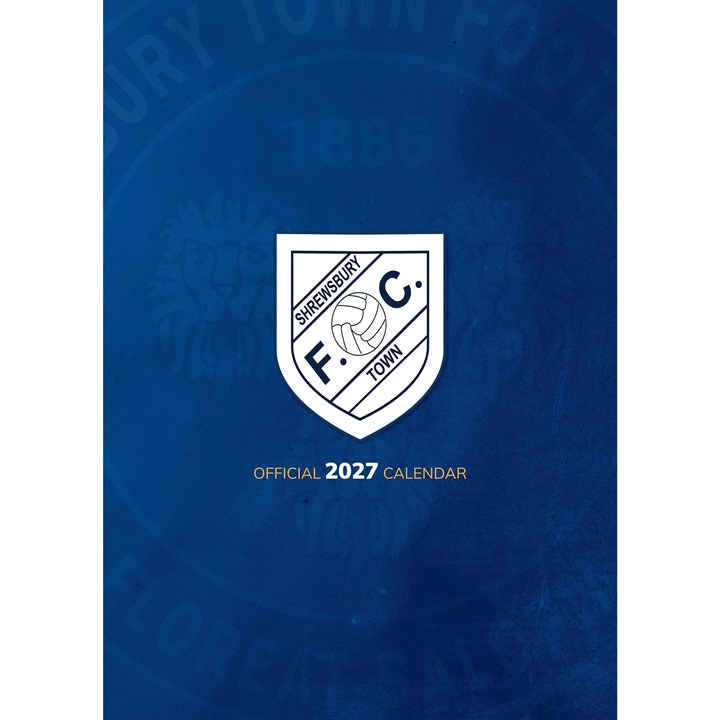 Shrewsbury Town FC Legends A3 Calendar 2027